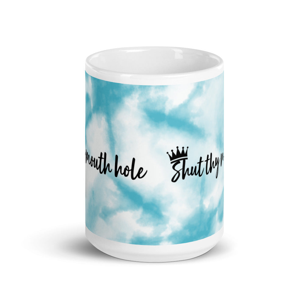 Shut Thy Mouth White glossy mug