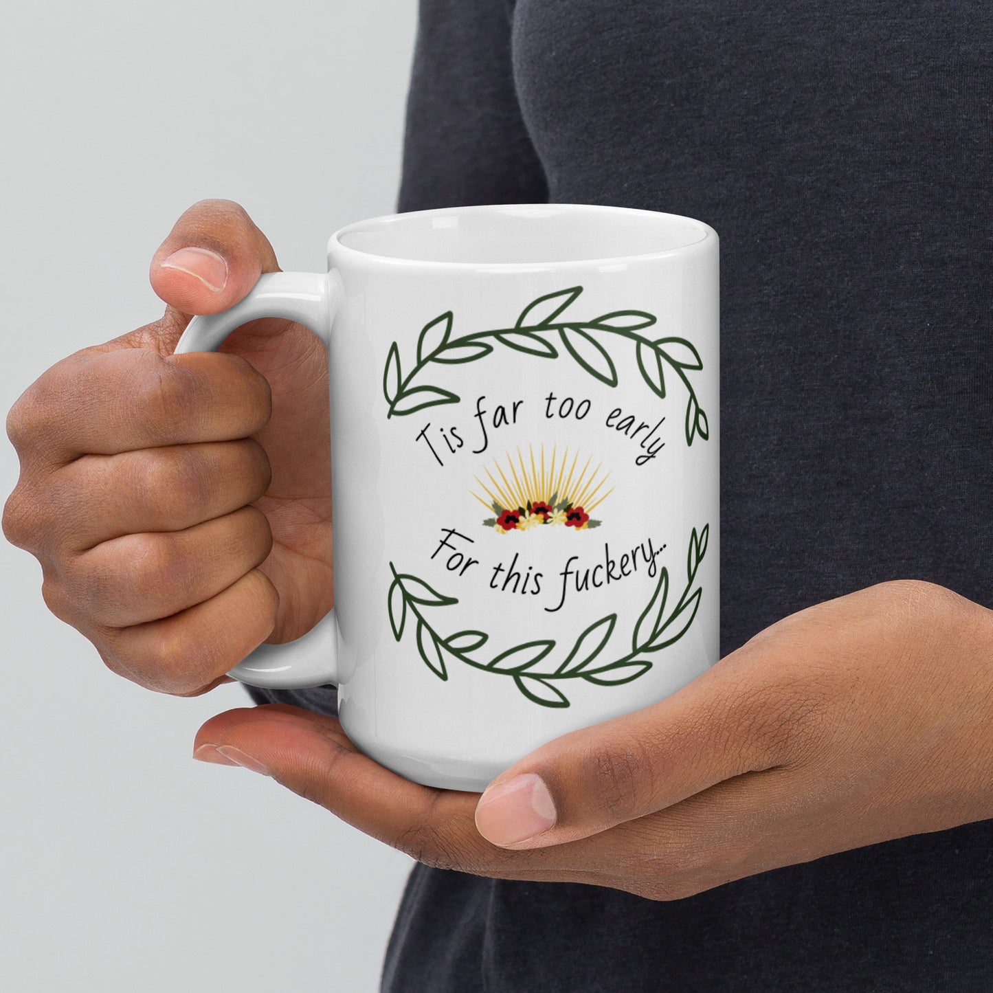 Too Early White glossy mug