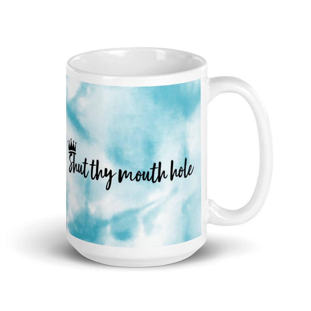 Shut Thy Mouth White glossy mug