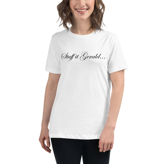 Stuff It Gerald Women's Relaxed T-Shirt